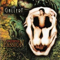 The Gallery : Fatefull Passion